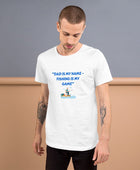Dad is my name - fishing is my game man t-shirt - Funny Nikko