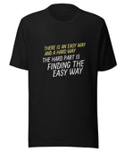 Finding The Easy Way Staple T-Shirt - Funny Nikko