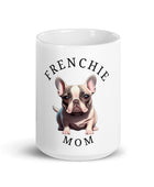 Frenchie Mom Mug - Funny Nikko
